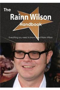 Rainn Wilson Handbook - Everything You Need to Know about Rainn Wilson