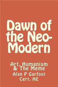 Dawn of the Neomodern