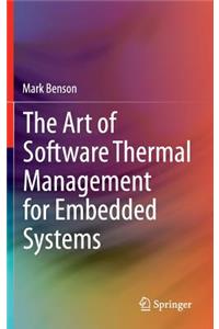 The Art of Software Thermal Management for Embedded Systems