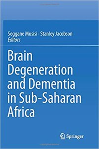 Brain Degeneration and Dementia in Sub-Saharan Africa