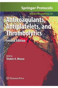 Anticoagulants, Antiplatelets, and Thrombolytics