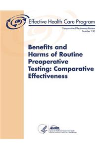 Benefits and Harms of Routine Preoperative Testing