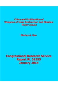 China and Proliferation of Weapons of Mass Destruction and Missiles