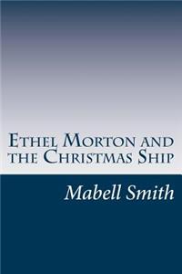 Ethel Morton and the Christmas Ship