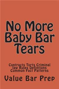 No More Baby Bar Tears