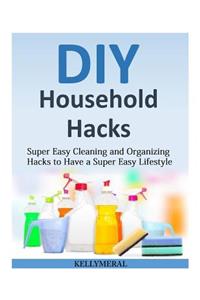 DIY Household Hacks