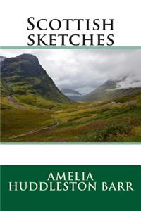 Scottish Sketches