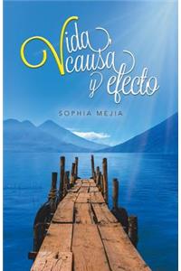 Vida, causa y efecto
