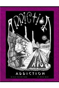 Addiction The RPG