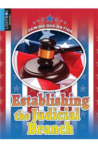 Establishing the Judicial Branch