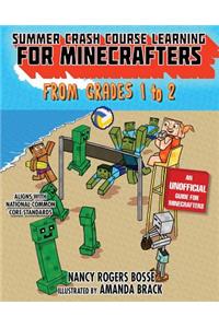 Summer Crash Course Learning for Minecrafters: From Grades 1 to 2