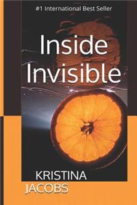 Inside Invisible