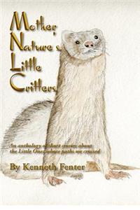 Mother Nature's Little Critters