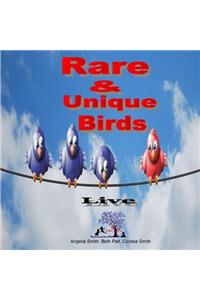 Rare & Unique Birds