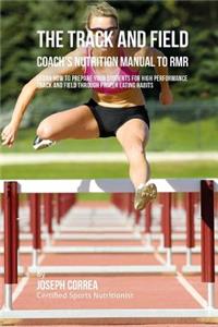The Track And Field Coach's Nutrition Manual To RMR