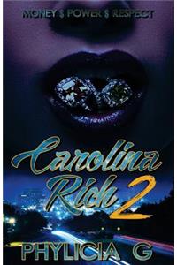 Carolina Rich2: Money$Power$Respect