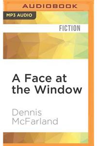 Face at the Window