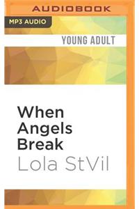 When Angels Break
