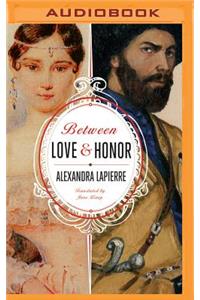 Between Love and Honor