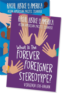 Racial Justice in America: Asian American Pacific Islander (Set)