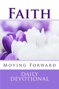 Faith Moving Forward