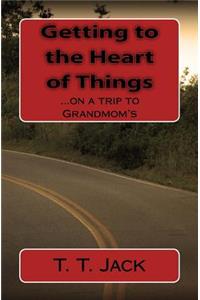 Getting to the Heart of Things