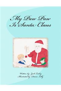 My Paw Paw Is Santa Claus