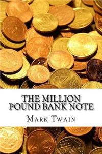 The Million Pound Bank Note