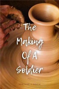 Making of a Soldier