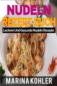 Nudeln Rezept Buch