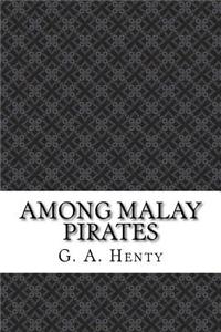 Among Malay Pirates