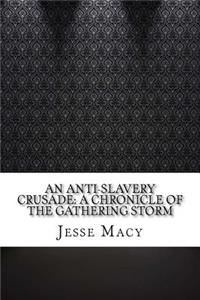 An Anti-Slavery Crusade