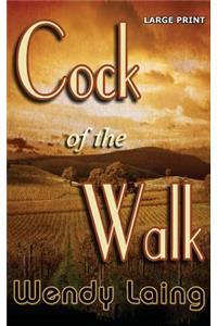 Cock of the Walk Large Print