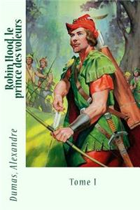 Robin Hood, le prince des voleurs