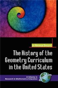 History of the Geometry Curriculum in the United States (Hc)