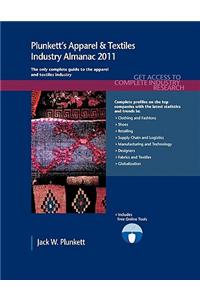 Plunkett's Apparel & Textiles Industry Almanac 2011