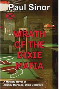 Wrath of the Dixie Mafia