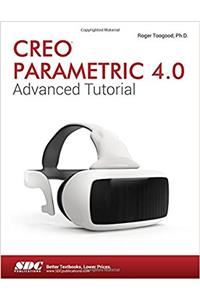 Creo Parametric 4.0 Advanced Tutorial