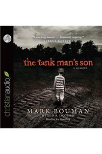 The Tank Man's Son: A Memoir