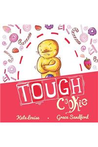 Tough Cookie