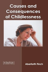 Causes and Consequences of Childlessness