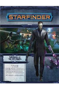 Starfinder Adventure Path: The Penumbra Protocol (Signal of Screams 2 of 3)