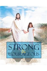Strong and Courageous