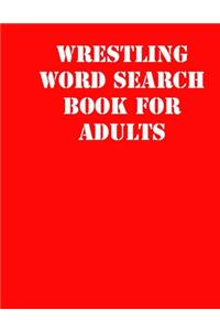 Wrestling Word Search Book For Adults