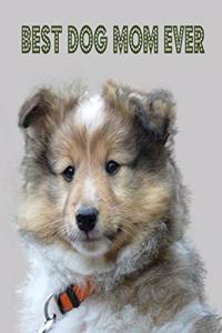 Best Dog Mom Ever