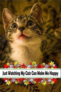 Just Watching My Cats Can Make Me Happy