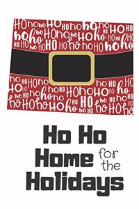 Ho Ho Home for the Holidays