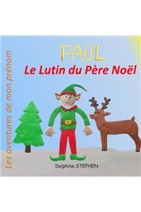 Paul le Lutin du Père Noël