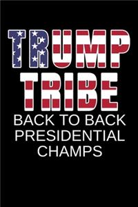 Trump Tribe Back to Back Presidential Champs