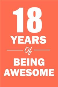 18 Years of Being Awesome